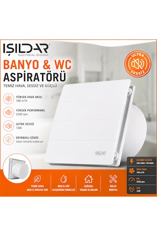 Işıldar Ø100 Mm Banyo & Wc Aspiratörü Ultra Sessiz 100 M³/h Güçlü Hava Çekiş Fanı