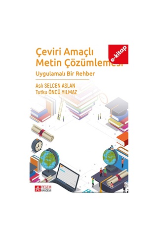 Çeviri Amaçlı Metin Çözümlemesi Uygulamalı Bir Rehber E-kitap