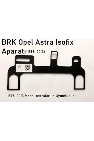 Brk Opel Astra Isofix Aparatı 1998-2013 Model Uyumlu