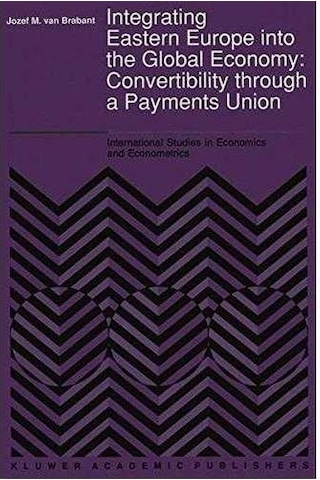 Integrating Eastern Europe İnto The Global Economy Convertibility