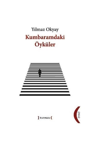 Kumbaramdaki Öyküler - Yılmaz Okyay - Kırmızı Yayınları Kumbaramdaki Öyküler - Yılmaz Okyay - Kırmızı Yayınları