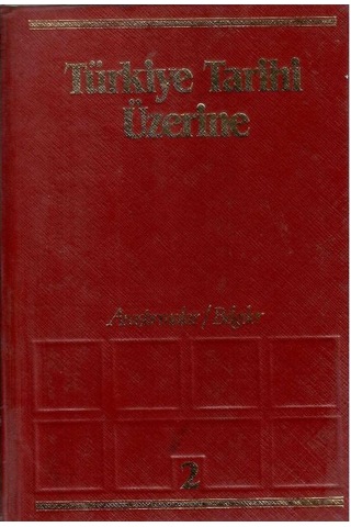 Türkiye Tarihi Üzerine Araştırmalar - Belgeler - Ciltler 2 -3 - 4 -5 - 6 - 7 Sert Ciltli