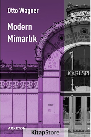 Modern Mimarlık - Otto Wagner - Arketon Yayıncılık