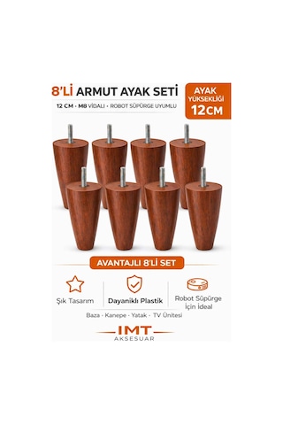İmt Aksesuar Armut Mobilya Ayağı 8 Adet 12 Cm Ceviz Robot Süpürgeye Uyumlu Koltuk Kanepe Baza Ayağı Seti Ceviz