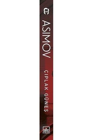 Robot Serisi 2. Kitap - Çıplak Güneş