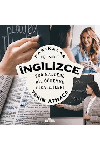 Dakikalar İçinde İngilizce: 200 Maddede Dil Öğrenme Stratejileri