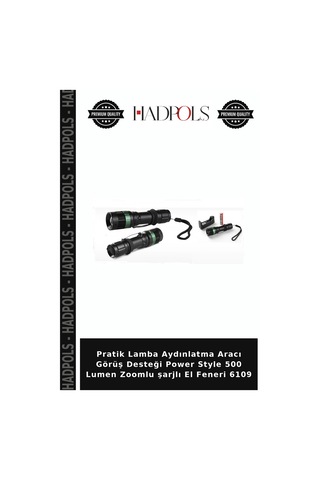 Pratik Lamba Aydınlatma Aracı Görüş Desteği Power Style 500 Lumen Zoomlu Şarjlı El Feneri 6109