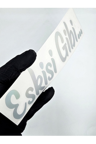 Etiketçiler Özel Eskisi Gibi Sticker - Özel Tarasım Hologram Sticker - Eskisi Gibi Sticker 1 Adet