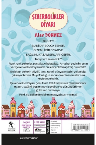 Şekerkolikler Diyarı 8+yaş / Alev Dönmez