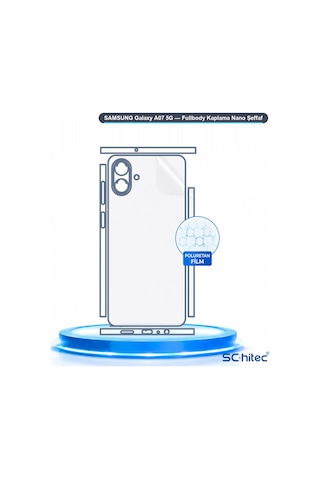 Schitec Samsung Galaxy Uyumlu A07 5g Fullbody Nano Kaplama Koruyucu Film