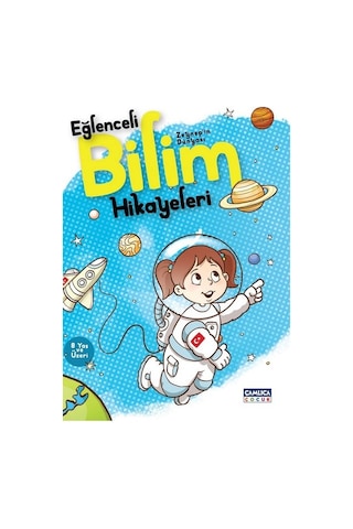 Zeynep'in Dünyası Eğlenceli Bilim Hikayeleri - Nuran Ferhan Can - Ferhan Kırbaş - Çamlıca Çocuk Yayınları