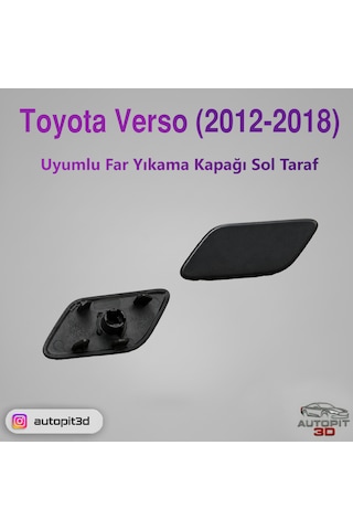 Toyota Verso 2012-2018 Uyumlu Sol Far Yıkama Kapağı