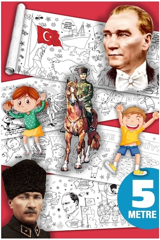 Atatürk Ve Türkiye Cumhuriyeti Temalı Boyama Kağıdı Etkinlik Rulosu 5 Mt