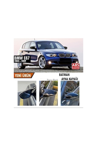 Bmw E87 Batman Yarasa Ayna Kapağı Piano Black Abs 2004 - 2011