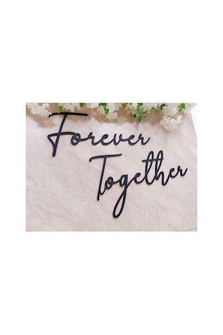 Siyah Ahşap Mdf Forever Together Yazısı Tag Isimliği