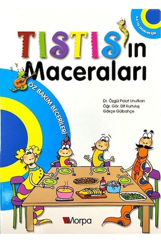 5-6 Yaş Tıstın'In Maceraları Öz Bakım Becerileri Kitabı Morpa Ya