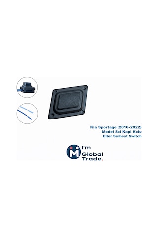 Im Global Kia Sportage 2016-2022 Sol Kapı Kolu Butonu Switch 82651-d9710