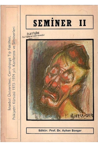 Seminer 1 Ve 2 Cilt Takım İstanbul Üniversitesi Cerrahpaşa Tıp Fakültesi Psikiyatri Kürsüsü 1973 - 1974 Yılı Konferans Ve Seminerleri