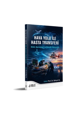 Hava Yolu İle Hasta Transferi Klinik, Operasyonel Ve Güvenlik Yaklaşımları