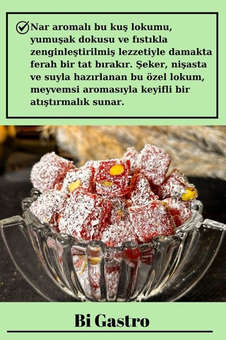 Narlı Fıstıklı Çifte Kavrulmuş Kuş Lokumu - Türk Lokumu - 400 Gr