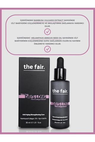 the fair. Days Long Fill-in Collagen Yaşlanma Karşıtı Cilt Serumu %3 Hidrolize Kolajen+ %1 Syn-Coll 30 ML