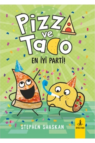 Pizza Ve Tako - En İyi Parti