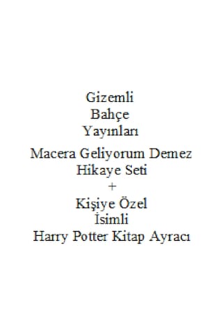 3. 4. Sınıf Hikaye Kitabı Seti Gizemli Bahçe Yayınları Macera Geliyorum Demez + Kişiye Özel İsimli Harry Potter Kitap Ayracı