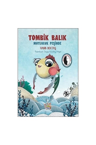 1.tombik Balık Mutluluk Peşinde 2. Denizler Hepimizin, 3. Özgürlüğe Koşuyor, 3.sınıf Okuma Kitapları