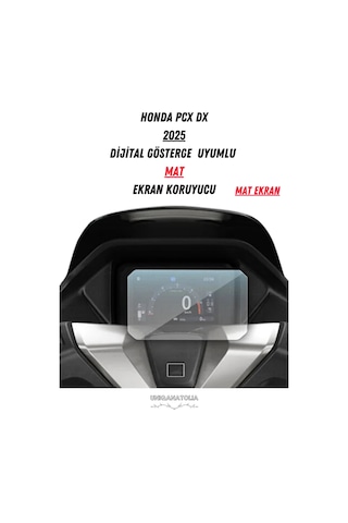 Honda Pcx Dx 2025 Dijital Gösterge Uyumlu Mat Ekran Koruyucu