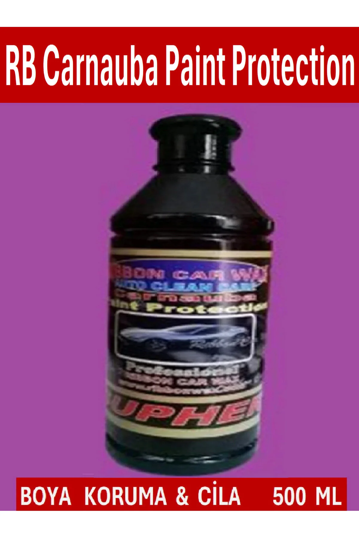 Rb Carnauba Paint Protection 500 Ml Oto Boya Koruma + Cila