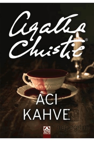 Acı Kahve - Agatha Christie - Altın Kitaplar