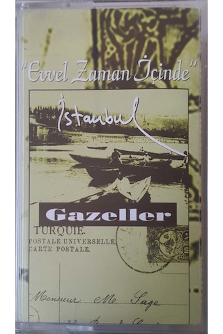 Plak Değildir Kaset Tir Gazeller Evvel Zaman İçinde İstanbul Ka