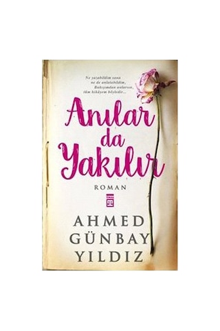 Anılar Da Yakılır: Geçmişin İzleri Üzerine