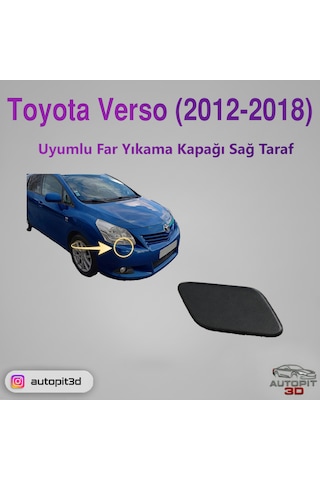 Toyota Verso 2012-2018 Uyumlu Sağ Far Yıkama Kapağı