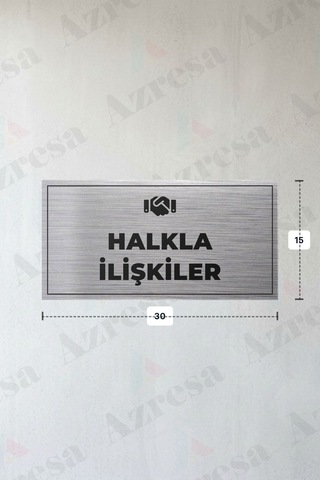 Halkla İlışkıler Yazılı - Metal - Gümüş Renk - Kapı İsimliği - 30x15 Cm