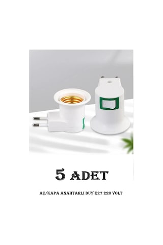 5 Adet Aç - Kapa Anahtarlı E27 Duylu Fiş, E27 Ampul Ve Gece Lambası Takılabilir Anahtarlı Fişli Duy