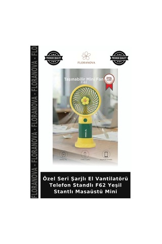 Özel Seri Şarjlı El Vantilatörü Telefon Standlı F62 Yeşil Stantlı Masaüstü Mini
