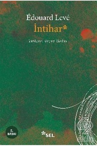 İntihar - Edouard Leve - Sel Yayıncılık