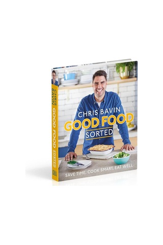 Good Food, Sorted: Save Time, Cook Smart, Eat Well