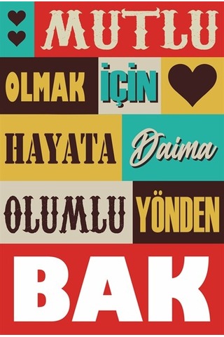 mutlu olmak için hayata daima olumlu yönden bak motivasyon sözler