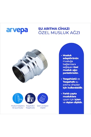 Arvepa Su Arıtma Cihazı Özel Musluk Ağzı Perlatörü - Su Tasarruflu (İçten ve Dıştan Dişli Uyumlu)