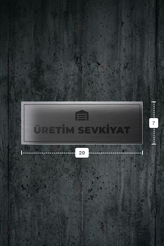 Üretım Sevkıyat Yazılı - Metal - Gümüş Renk - Kapı İsimliği - 20x7 Cm