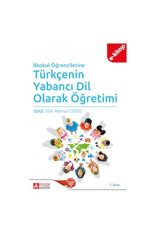 İlkokul Öğrencilerine Türkçenin Yabancı Dil Olarak Öğretimi E-ki