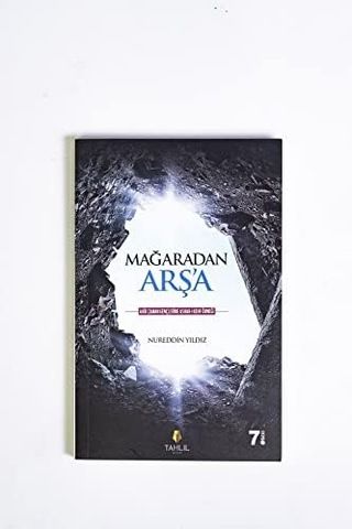 Mağaradan Arş'a: Ahir Zaman Gençlerine Ashab-ı Kehf Örneği