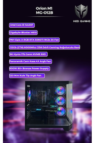 Mod Gaming Orion i5-14400F 16 GB 32 GB 1 TB SSD RTX5060Ti Free Dos Oem Paket Masaüstü Oyuncu Bilgisayarı