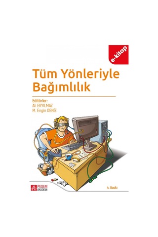 Tüm Yönleriyle Bağımlılık E-kitap