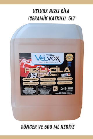 Velvox Seramik Katkılı Hızlı Cila 5 L | Yüksek Parlaklık, Su İtici Koruma, Çizik Kapatıcı Oto Cila