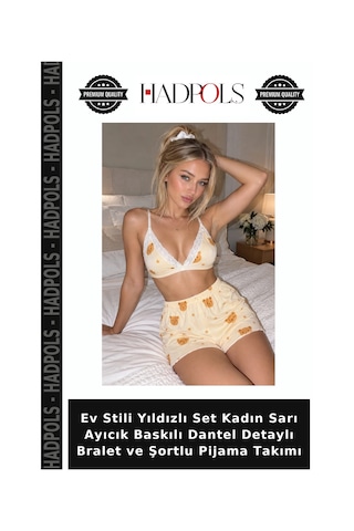 Hadpols Ev Stili Yıldızlı Set Kadın Sarı Ayıcık Baskılı Dantel Detaylı Bralet Ve Şortlu Pijama Takımı Diğer