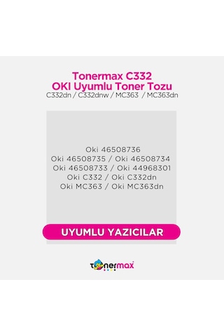 Uyumlu Tonermax Oki 46508735 Mavi Toner Tozu / C332 / Mc363