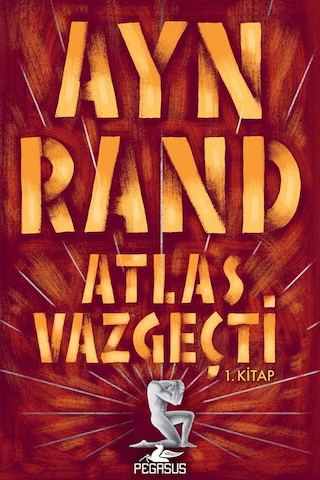 Atlas Vazgeçti 3 Kitaplık Set - Ayn Rand